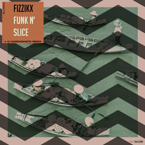 Fizzikx - Funk N' Slice [BLLLM046]